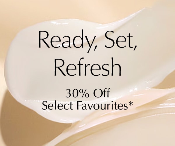 Refresh your routine with 30% off seasonal favourites, limited edition exclusives and more. Plus, FREE surprise gift at cart when you spend $150 or more!