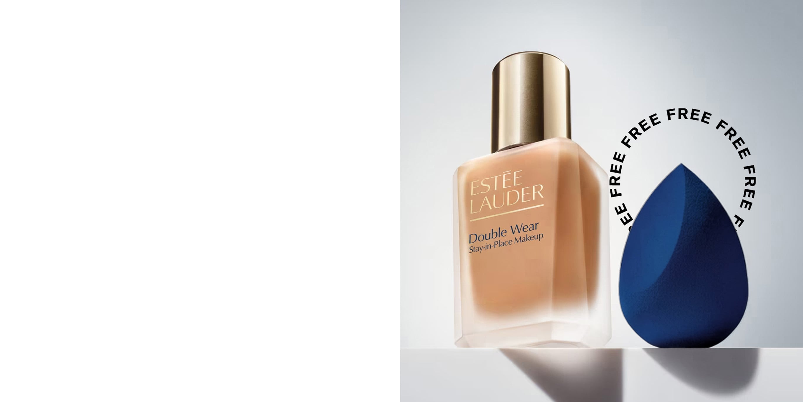 The New Double Wear foundation bottle sitting on a ledge next to a navy blue Beauty sponge with a halo with the word 'free' repeated.